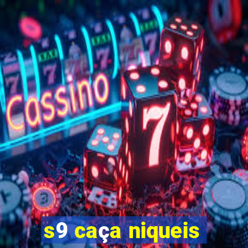 s9 caça niqueis